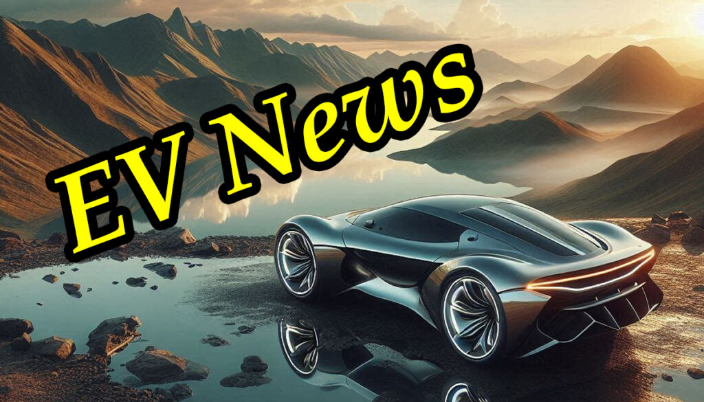 Latest EV News